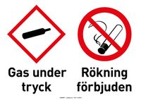 Kombiskylt Gas under tryck + Rökning förbjuden
